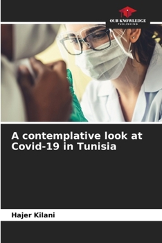 Paperback A contemplative look at Covid-19 in Tunisia Book