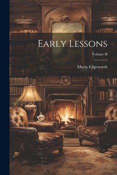 Paperback Early Lessons; Volume II Book