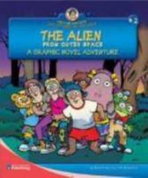 The Alien: An Adventure from Outer Space - Book  of the Critter Kids Adventures