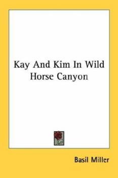 Paperback Kay And Kim In Wild Horse Canyon Book