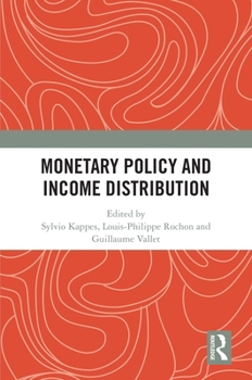 Hardcover Monetary Policy and Income Distribution Book