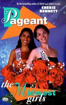 The Midwest Girls (Pageant, #2) - Book #2 of the Pageant