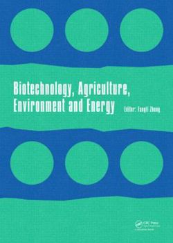 2014 International Conference on Biotechnology, Agriculture, Environment and Energy