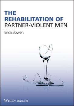 Paperback The Rehabilitation of Partner-Violent Men Book