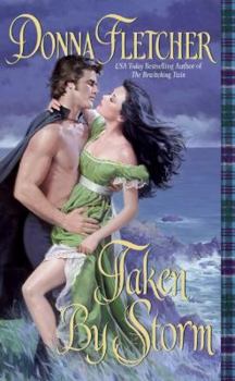 Taken By Storm - Book #1 of the Highlander Duo