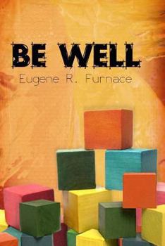 Paperback Be Well: Build Your E.M.P.I.R.E. of Health and Wellness Book