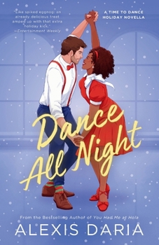 Dance All Night: A Dance Off Holiday Novella - Book #2.5 of the Dance Off