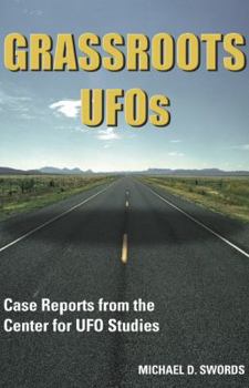 Paperback Grassroots UFOs: Case Reports from the Center for UFO Studies Book