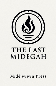 Paperback The Last Midegah Book