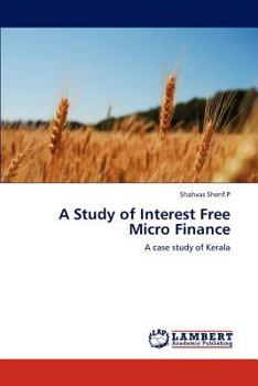 Paperback A Study of Interest Free Micro Finance Book