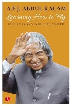 Paperback Learning How to Fly: Life Lessons for the Youth Book