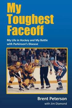Paperback My Toughest Faceoff: My Life in Hockey and My Battle with Parkinson's Disease Book