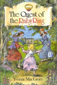 Quest of the Ruby Ring - Book #3 of the Ruby Ring