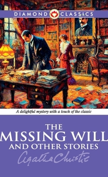 The Missing Will And Other Stories