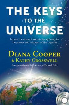 Paperback The Keys to the Universe: Access the Ancient Secrets by Attuning to the Power and Wisdom of the Cosmos [With CD (Audio)] Book