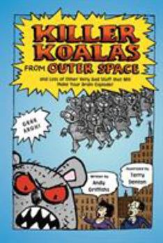 Paperback Killer Koalas from Outer Space and Lots of Other Very Bad Stuff t Book