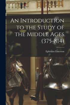 Paperback An Introduction to the Study of the Middle Ages (375-814) Book