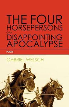 Paperback The Four Horsepersons of a Disappointing Apocalypse Book