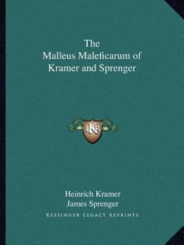 Paperback The Malleus Maleficarum of Kramer and Sprenger Book