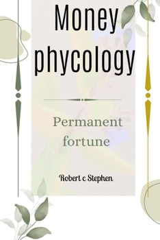 Paperback Money phycology: Permanent fortune Book