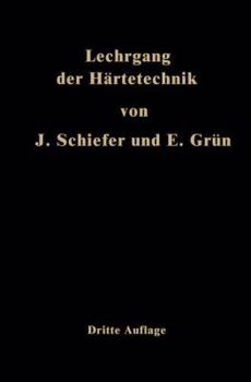 Paperback Lehrgang Der Härtetechnik [German] Book