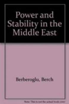 Power and Stability in the Middle East