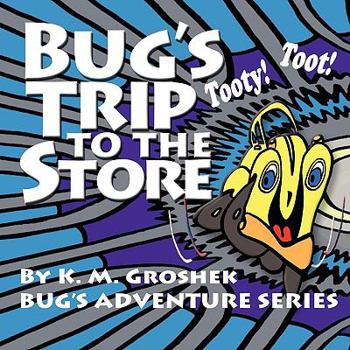 Paperback Bug's Trip to the Store Book