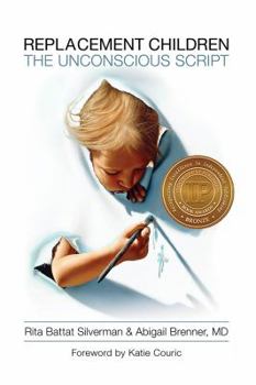 Paperback Replacement Children: The Unconscious Script Book