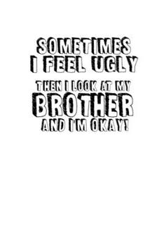 Notizbuch: Bester Bruder Hässlich Familie lustiges Geschenk 120 Seiten, 6x9 (ca. A5), Karomuster (German Edition)
