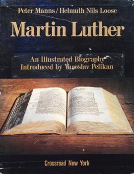 Hardcover Martin Luther: An Illustrated Biography (English and German Edition) Book