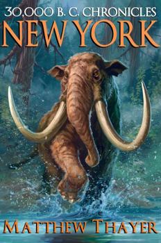 Paperback 30,000 B.C. Chronicles: New York Book