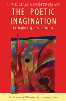 Paperback The Poetic Imagination: An Anglican Spiritual Tradition Book