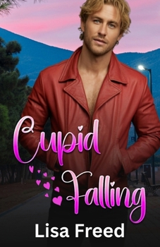 Paperback Cupid Falling: OTT Midlife Magical Romance Book