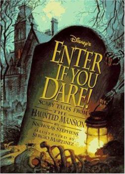 Paperback Haunted Mansion - Enter If You Dare!: Scary Tales from the Haunted Mansion Book