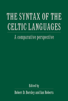Hardcover The Syntax of the Celtic Languages: A Comparative Perspective Book