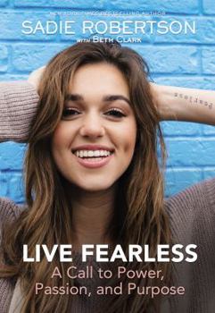 Hardcover Live Fearless: A Call to Power, Passion, and Purpose Book