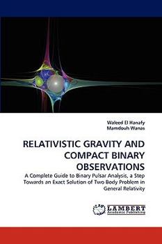 Paperback Relativistic Gravity and Compact Binary Observations Book