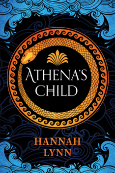 Athena's Child - Book #1 of the Grecian Women Trilogy