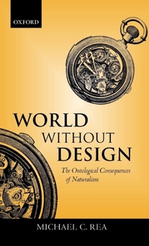 Hardcover World Without Design ' the Ontological Consequences of Naturalism ' Book