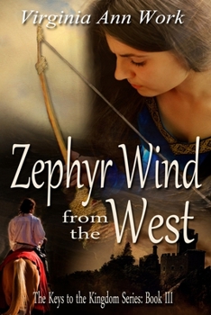 Paperback Zephyr Wind from the West: The Keys to the Kingdom Series Book III Book