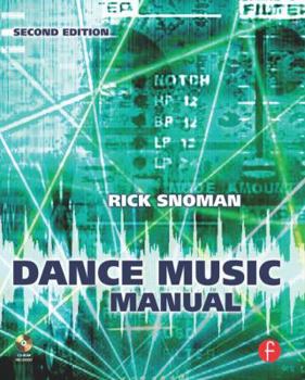 Paperback Dance Music Manual: Tools, Toys, and Techniques [With CDROM] Book
