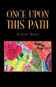 Once upon This Path