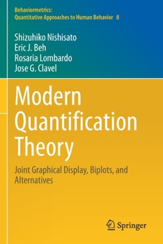 Paperback Modern Quantification Theory: Joint Graphical Display, Biplots, and Alternatives Book