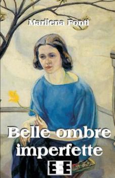 Paperback Belle Ombre Imperfette [Italian] Book