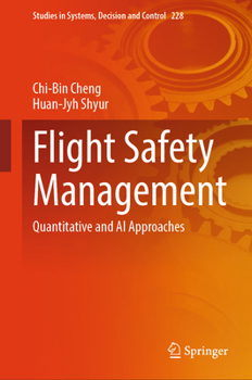 Hardcover Flight Safety Management: Quantitative and AI Approaches Book