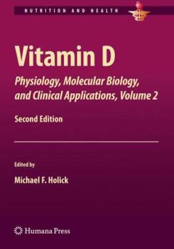 Paperback Vitamin D: Physiology, Molecular Biology, and Clinical Applications, Volume 2 Book