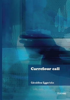 Paperback Carrefour call [French] Book