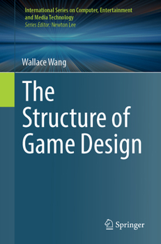 Paperback The Structure of Game Design Book