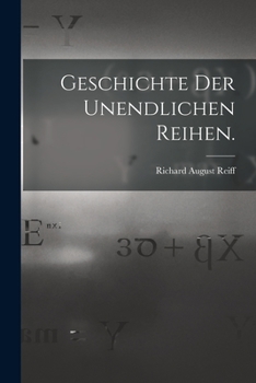 Paperback Geschichte der unendlichen Reihen. [German] Book