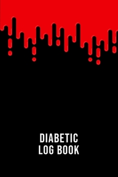 Blood sugar log book: Diabetes blood glucose daily tracker for Diabetics (type 1 + type 2) and pre-diabetics (2 year log)